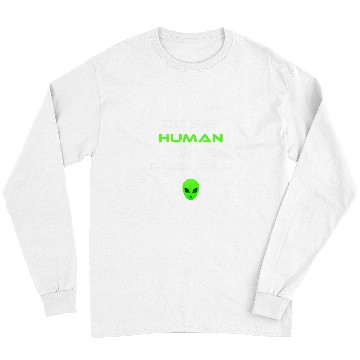 Discover Aliens UFO This Is My Human Costume Im Really An Alien 99 Long Sleeves