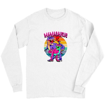 Discover Dinosaur Pet Mothers Day Mamasaurus Long Sleeves