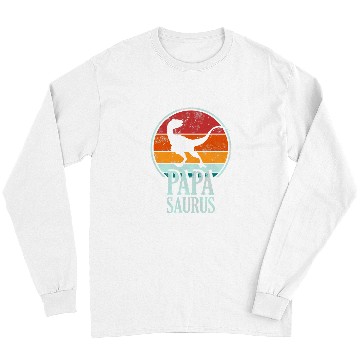 Discover Dinosaur Pet Papasaurus Fathers Day Saurus Dad Long Sleeves
