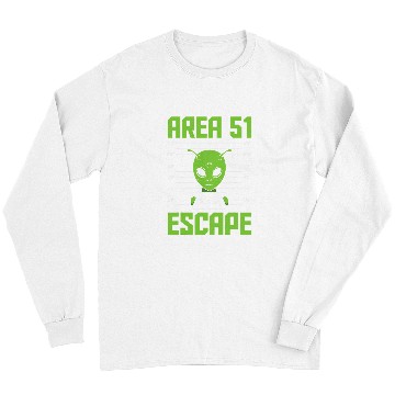 Discover Aliens UFO Area 51 Escape Alien Funny Long Sleeves