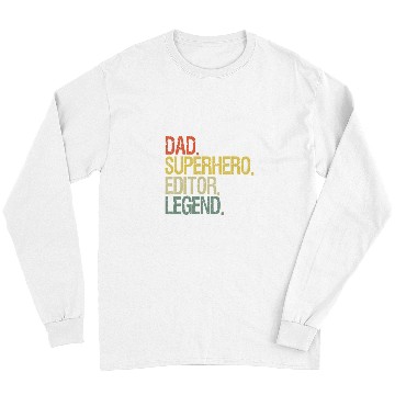 Discover Dad superhero editor legend Long Sleeves