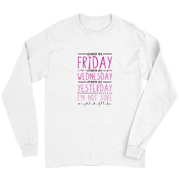Discover nurses Job Night Shift Could Be Friday Could Be Wednesday RN nurses 8 Long Sleeves