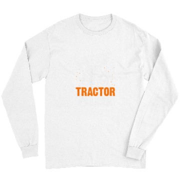 Discover Tractor Fun driving Future Tractor Puller Funny Tractor Pulling Driver Farmer 1 Long Sleeves