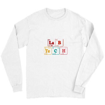Discover Lab Week Laboratory Technologist Scientist Microbiologist 21 Long Sleeves