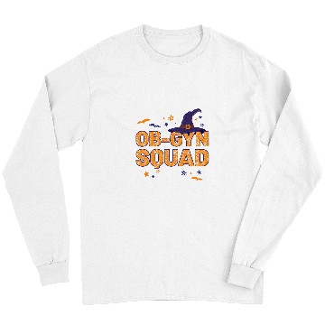 Discover nurses Job OBGyn Squad Witch Halloween Matching OB Gyn nurses Doctor Long Sleeves