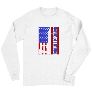 Discover Forklift Fun Driver Certified Operator American Flag Patriotic Long Sleeves