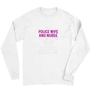 Discover nurses Job Police Wife nurses Life RN Mom 13 Long Sleeves