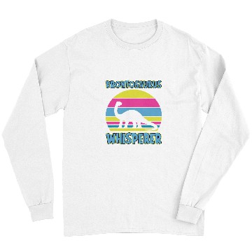 Discover Dinosaur Pet Brontosaurus Whisperer Design Primeval Creatures Long Sleeves