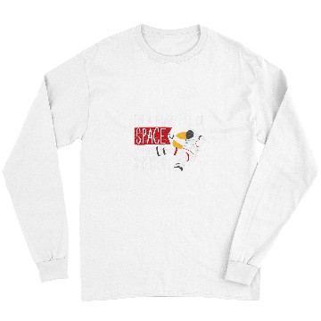 Discover Astronaut Job Space Astronomy Spaceman Astronaut Long Sleeves