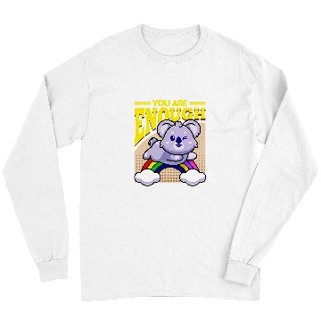 Discover Koala Pet You Are Enough Koala Long Sleeves