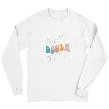 Discover Doula Groovy Retro Birth Doula Midwife Women Midwives Long Sleeves