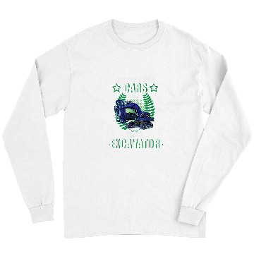 Discover Excavator Fun driver vehicles construction site saying 1 Long Sleeves