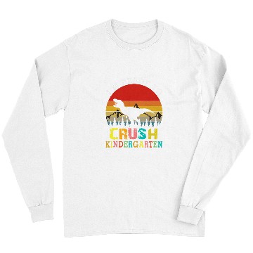 Discover Dinosaur Pet Im Ready To Crush Kindergarten Dinosaur First Day school Long Sleeves
