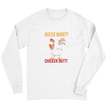 Discover Chicken Pet Guess Chicken Butt Funny Dad Siblings Friends Humor What Long Sleeves