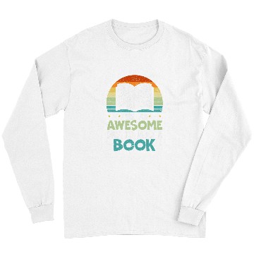 Discover Book Fun Its An Awesome Day To Read A Book Bookaholic Bookworm Long Sleeves