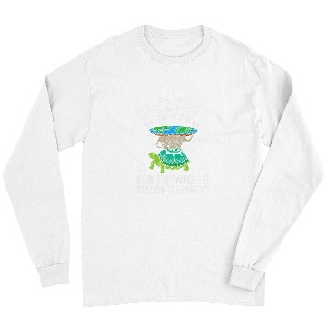 Discover Turtle Pet The Earth Is Flat How Else Would It Stay On The Long Sleeves