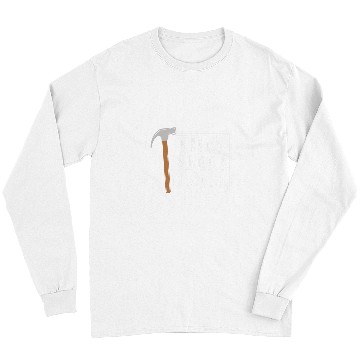 Discover Woodworker Job This is Not a Drill Funny Tee Tools Hammer Long Sleeves