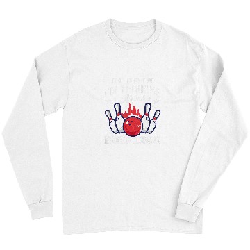 Discover Sport Bowling Im Thinking About Bowling Funny Player Bowler Graphic Long Sleeves