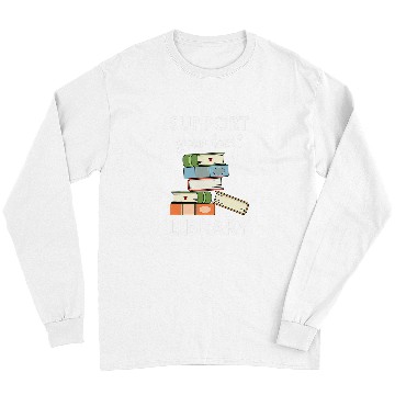 Discover Book Fun Support Your Local Library Book Reader Bookworm Librarian Long Sleeves