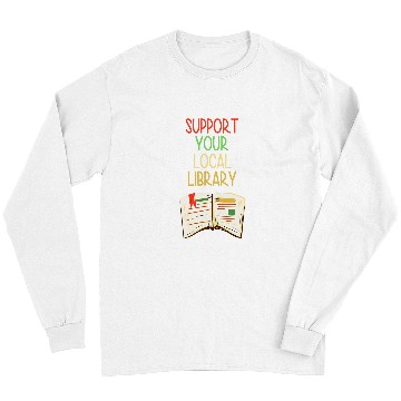 Discover Book Fun Support Your Local Library vintages Library Lover Book Lovers 0 Long Sleeves