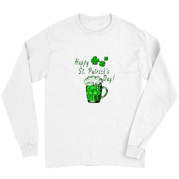 Discover Beer Fun Happy St Patrick s Day Green Beer Mug Parade And Pub Long Sleeves