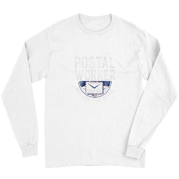 Discover Postal Worker Job Mailman Postal Worker Not For The Weak Long Sleeves