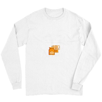 Discover Sorry I cant my Sourdough Starter needs love for bread baker 24 Long Sleeves