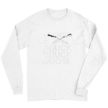 Discover I Still Play Duck Duck GooseFunny Duck Hunting Long Sleeves