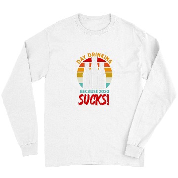 Discover Beer Fun Day Drinking Because Sucks Beer Lover Long Sleeves