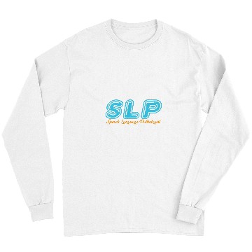 Discover Speech Therapy Speech Language Pathologist Therapist SLP 3 Long Sleeves