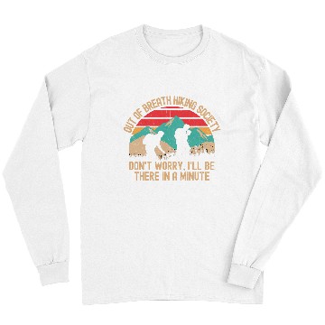 Discover Hiker Gifts Retro Outdoors Out of Breath Hiking Society Long Sleeves