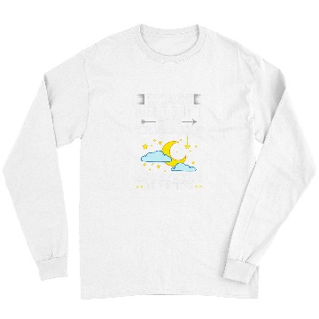 Discover Coffee Fun Shift Work Night Job Worker Midnight Funny Coffee Long Sleeves