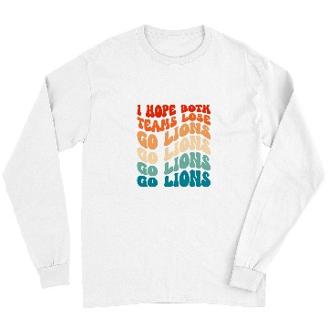 Discover Lion Pet I Hope Both Teams Lose Go Lion 2 Long Sleeves