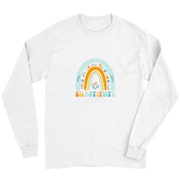 Discover Substitute Teacher Rainbow Sub Teacher 1 Long Sleeves