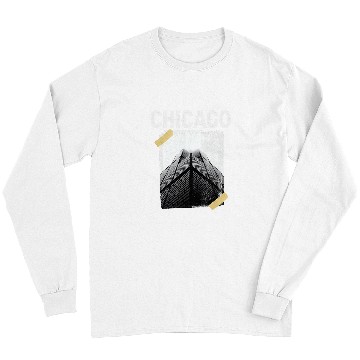 Discover Illinois Chicago Architect Chi Town Long Sleeves