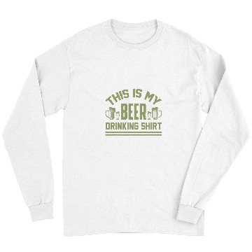 Discover Beer Fun THIS IS MY BEER DRINKING OLIVE Long Sleeves