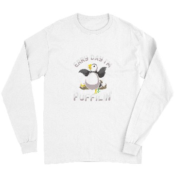 Discover Erry day Im puffilin Pun for a Puffin lover Long Sleeves