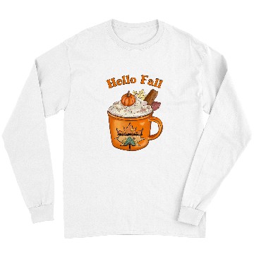 Discover Cute Fall Hello Fall Pumpkin Spice Fall Leaves Outdoors Long Sleeves