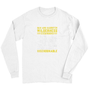 Discover Dad And Daughter WIlderness Explorer Camping Adventure 3 Long Sleeves