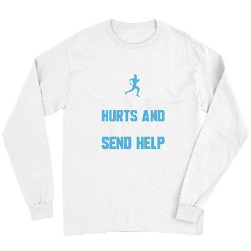 Discover Funny Running Everything Hurts Im Hungry Marathon Runner Long Sleeves