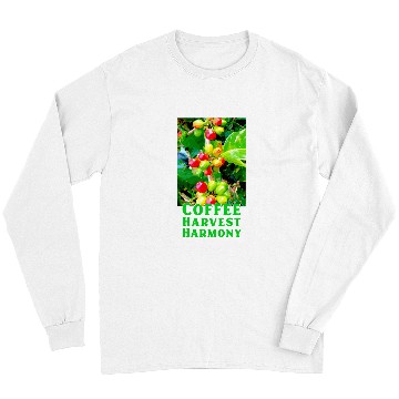 Discover Coffee Fun Cool COFFEE HARVEST HARMONY coffee cherries coffee berries Long Sleeves