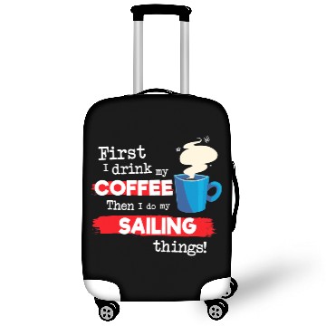 Discover CF Coffee Funny Sailing Boat Sailor Saying But First Coffee Phrase Luggage Covers