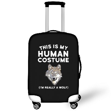Discover This is My Human Costume I'm Really a Wolf Luggage Covers