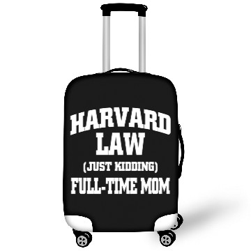 Discover Harvard Law Just Kidding Full Time Mom Luggage Covers
