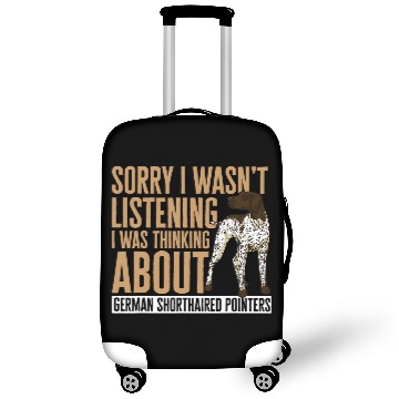 Discover Dog German Shorthaired Pointer I Wasnt Listening GSP Dog Luggage Covers
