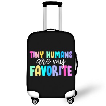 Discover Tiny Humans Are My Favorite Funny Teaching Preschool Teacher Luggage Covers