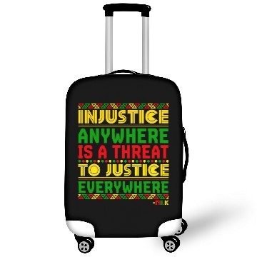 Discover Injustice Anywhere Is A Threat To Justice Everywhere Mlk 2 Luggage Covers
