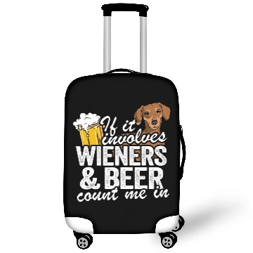 Discover Dachshund Pet If It Involves Wieners Beer Count Me In Doxie Luggage Covers
