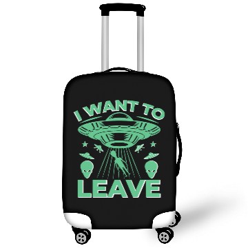 Discover Aliens UFO I want to leave 2Alien Ufo Luggage Covers