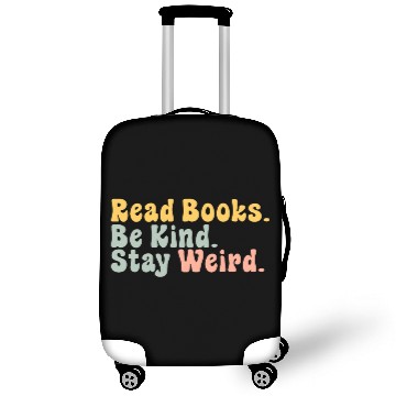 Discover Book Fun Read Books Be Kind Stay Weird Groovy Bookworm Reading Luggage Covers